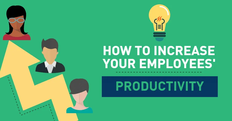 How-to-increase-your-employees-productivity